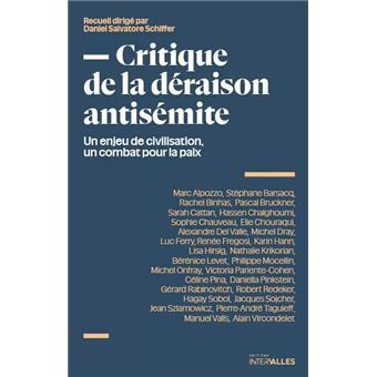 [9782369563723] CRITIQUE DE LA DERAISON ANTISEMITE
