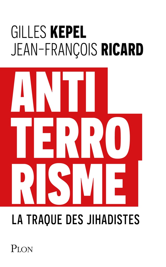 [9782259322904] Antiterrorisme - La traque des Jihadistes