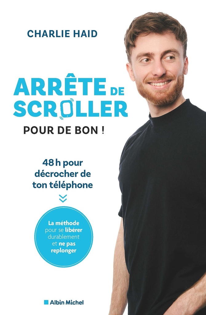 [9782226501479] Arrête de scroller pour de bon !