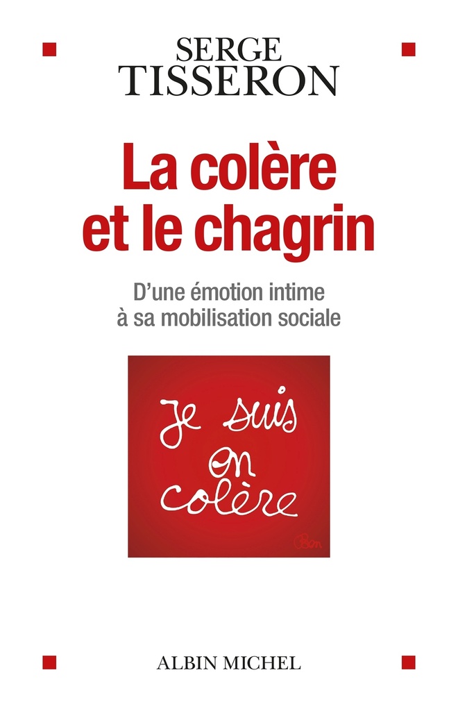 [9782226494221] La Colère et le chagrin