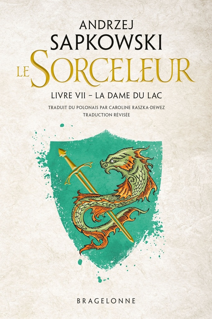 [9791028139322] Sorceleur (Witcher), T7 : La Dame du lac (traduction révisée)