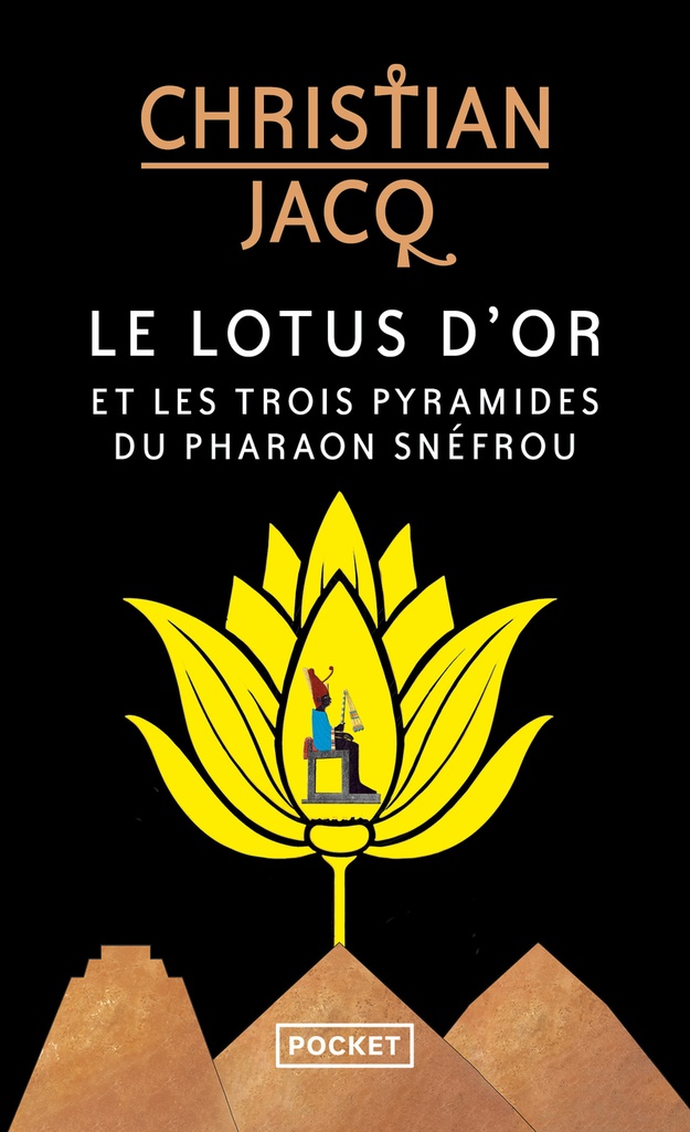 [9782266353243] Le Lotus d'or et les trois pyramides du pharaon Snéfrou