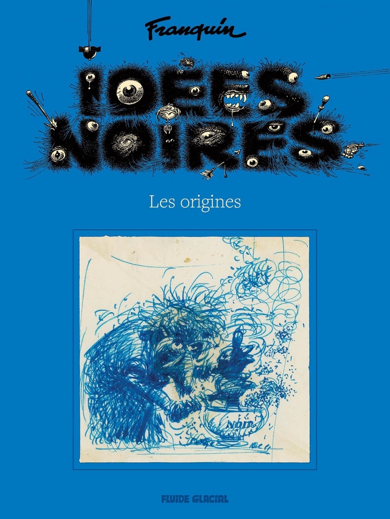 [9791038207028] Idées noires - Les origines