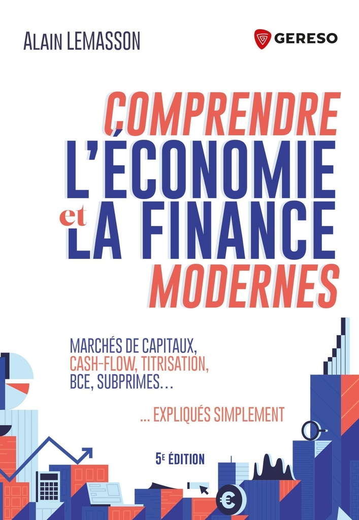 [9791039710886] Comprendre l'économie et la finance modernes