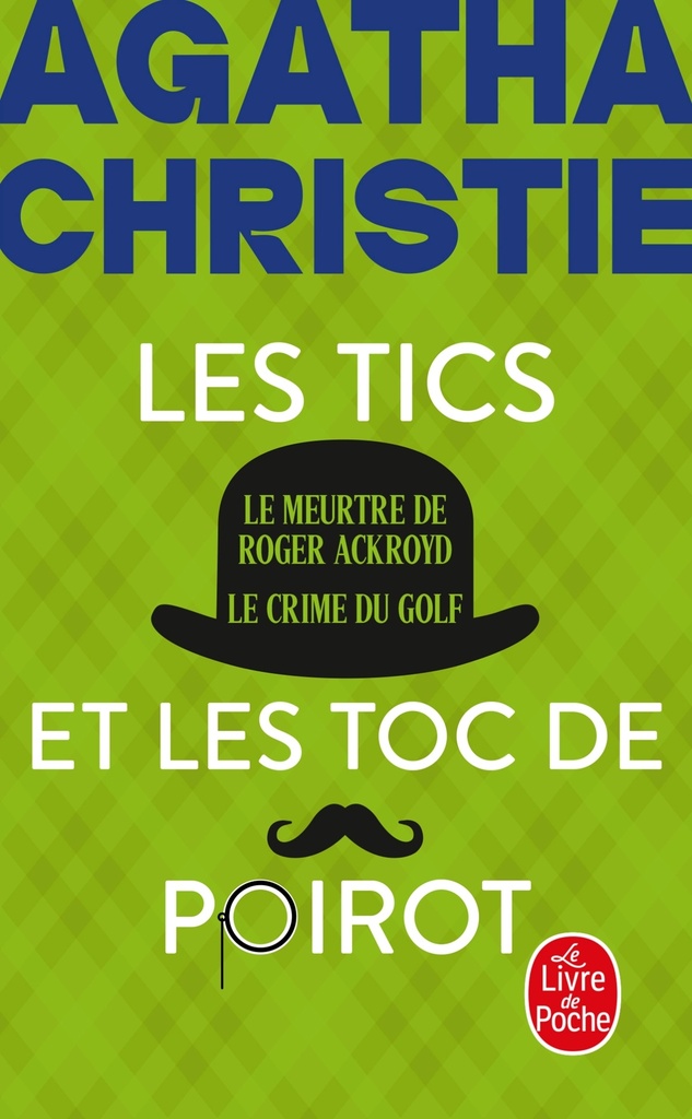 [9782253940074] Les Tics et les Toc de Poirot (Nouvelle traduction révisée)