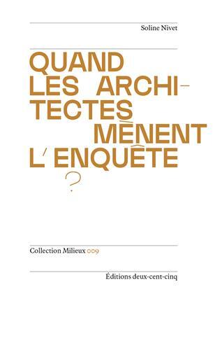 [9782919380954] Quand les architectes mEnent l enquEte ? /franCais