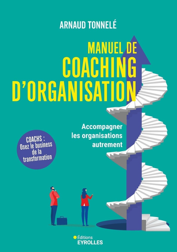 [9782416011252] Manuel de coaching d'organisation