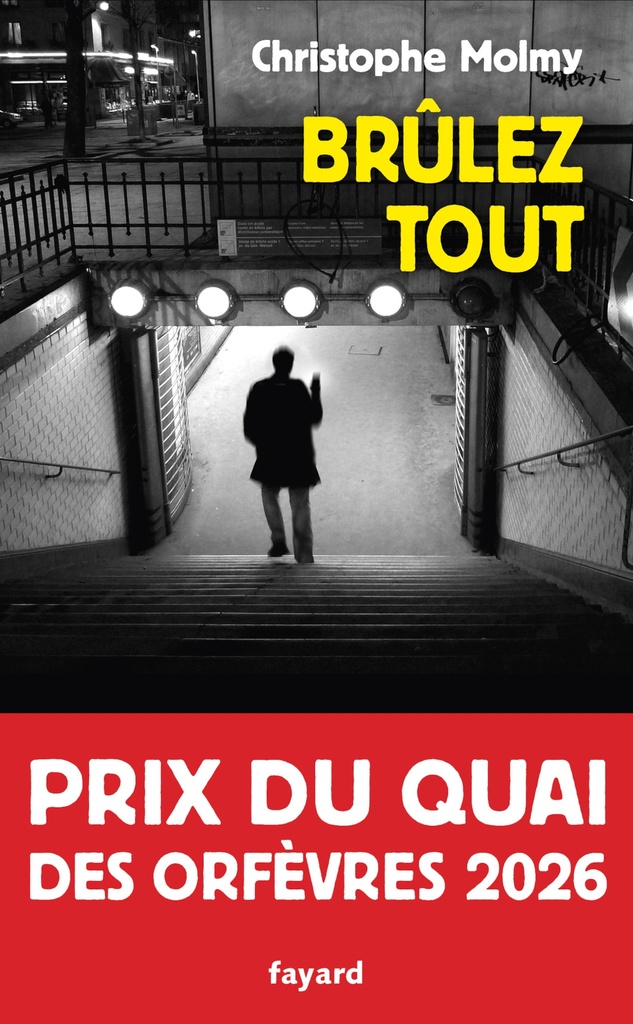 [9782213733920] Brûlez tout