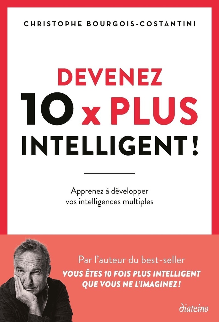 [9782354568306] Ces 10 intelligences qui changent tout ! - Apprenez à développer vos compétences atypiques