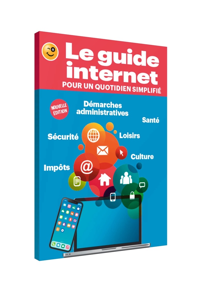 [9782227503335] Le guide Internet pour un quotidien simplifié (nouvelle édition)