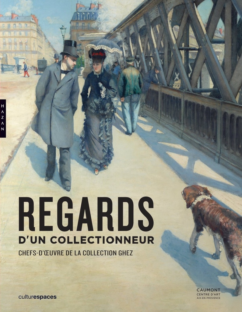 [9782754117258] Regards d'un collectionneur