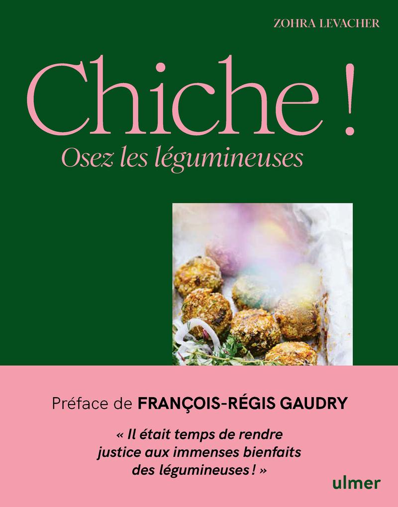 [9782379224102] Chiche ! - Osez les légumineuses