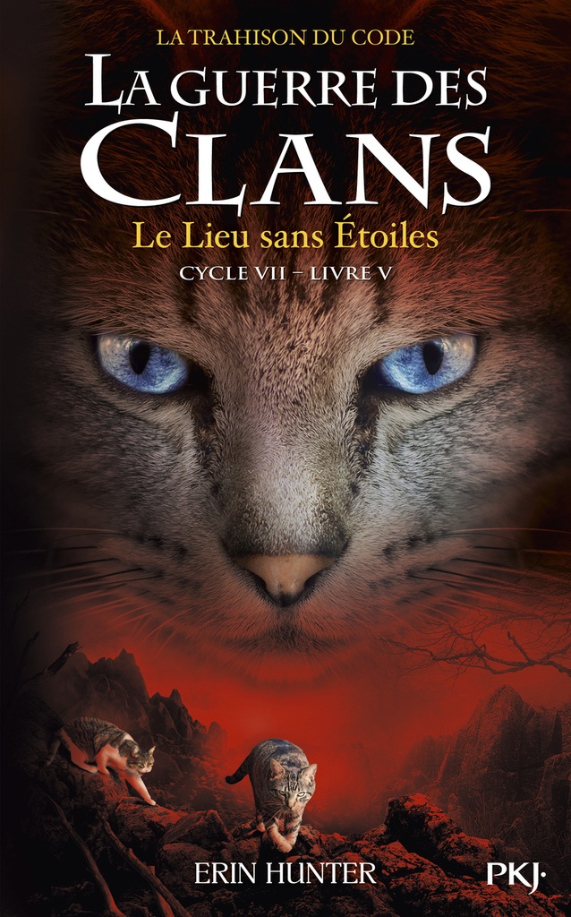 [9782266342070] La guerre des clans - Cycle VII : La Trahison du code - Tome 5 Le lieu sans étoiles