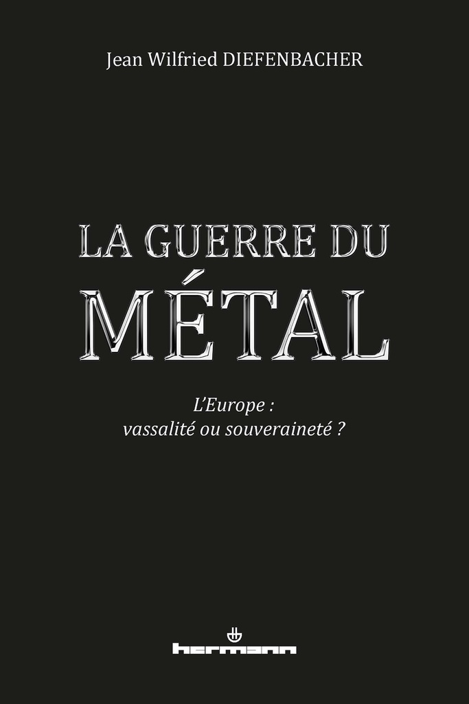 [9791037043955] La Guerre du métal