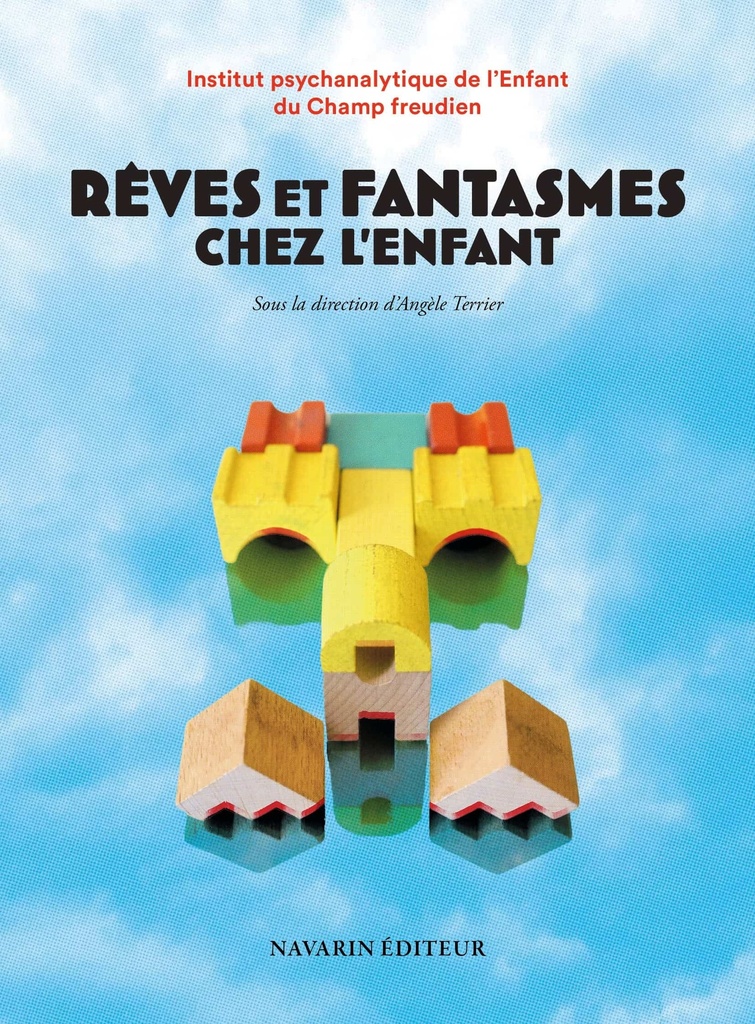 [9782916124957] Rêves et fantasmes chez l'enfant