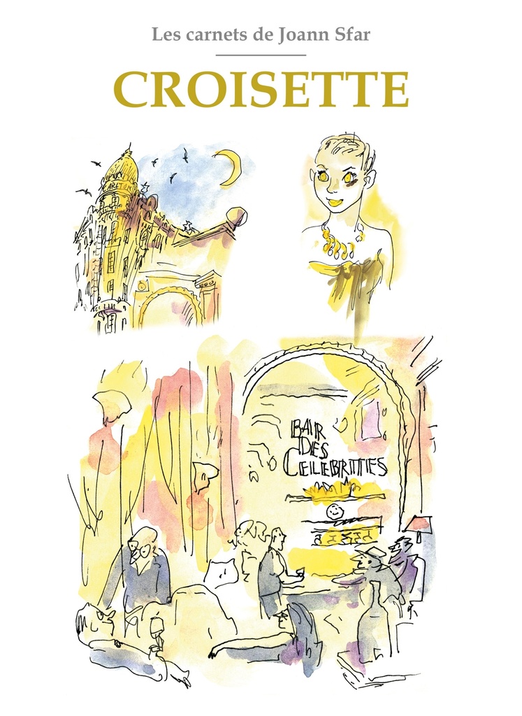 [9782413088134] Les Carnets de Joann Sfar - Croisette