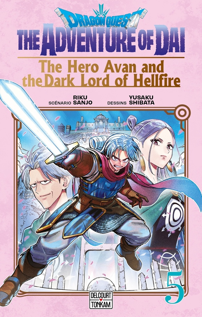 [9782413077459] Dragon Quest - The Adventure of Daï - The Hero Avan and the Dark Lord of Hellfire T05