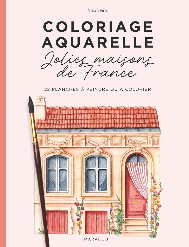 [9782501192668] Coloriage aquarelle -Jolies maisons de France
