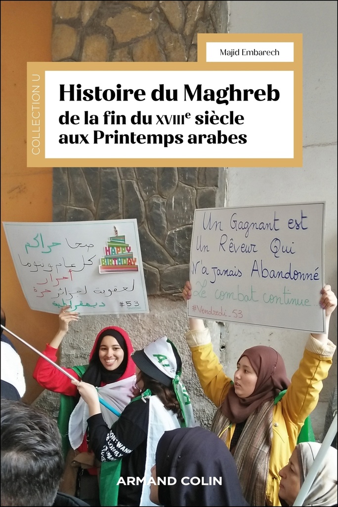 [9782200642174] Histoire du Maghreb de la fin du XVIIIe siècle aux Printemps arabes