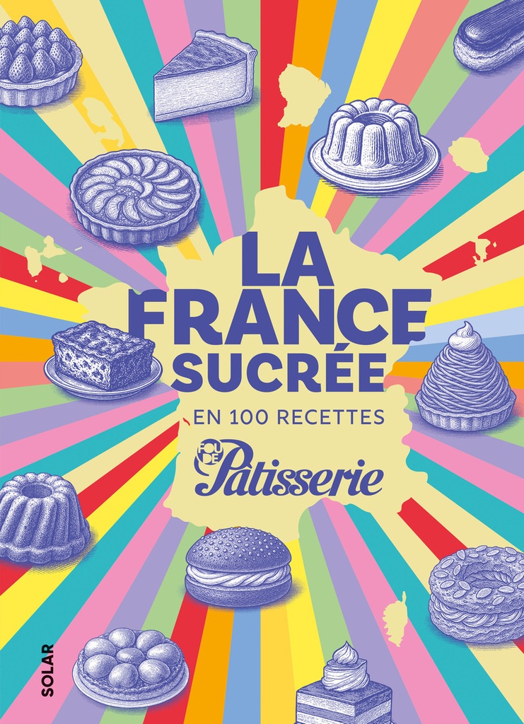 [9782263192128] La France sucrée en 100 recettes