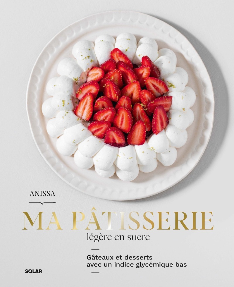 [9782263190728] Ma pâtisserie légère en sucre - Gâteaux et desserts avec un indice glycémique bas