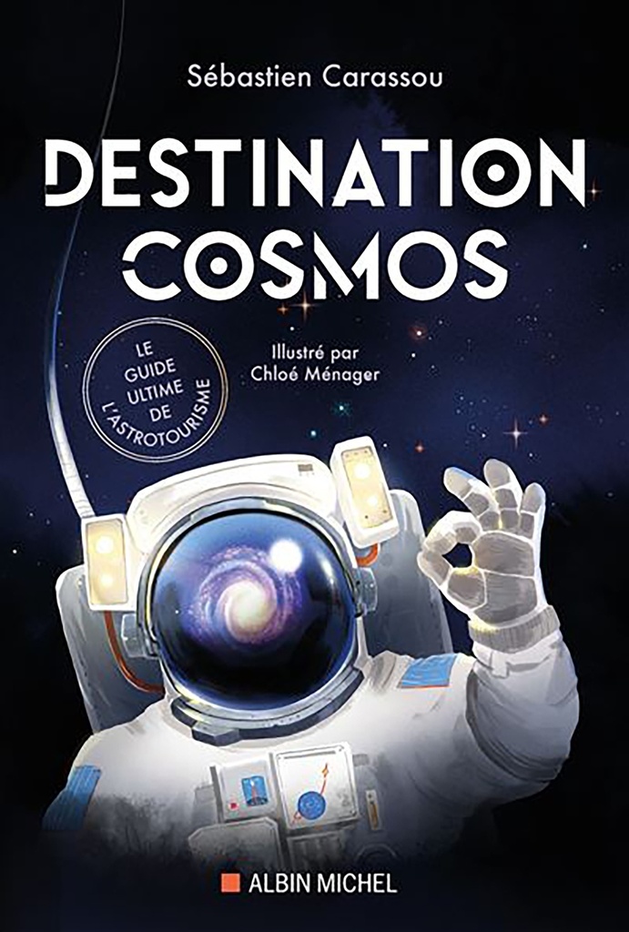 [9782226490261] Destination cosmos