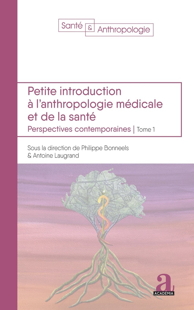 [9782806139559] Petite introduction à l'anthropologie médicale et de la santé