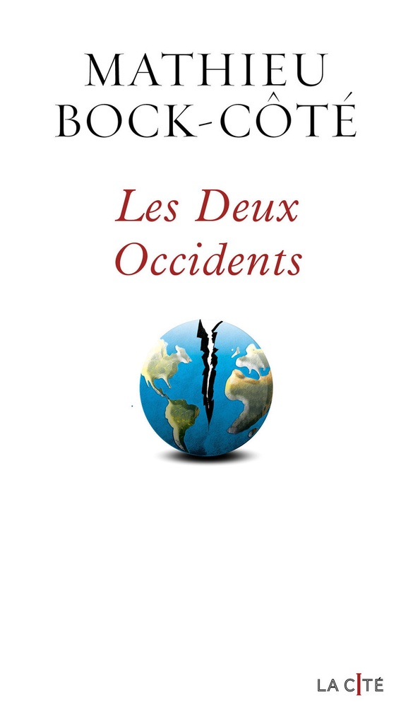 [9782258209879] Les Deux Occidents - De la contre-révolution trumpiste à la dérive néosoviétique de l'Europe occidentale