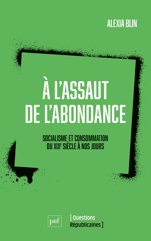 [9782130837671] À l'assaut de l'abondance. Socialisme et consommation