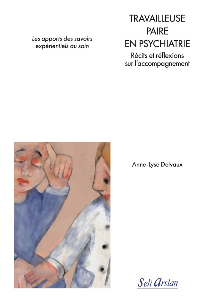 [9782842763169] Travailleuse paire en psychiatrie