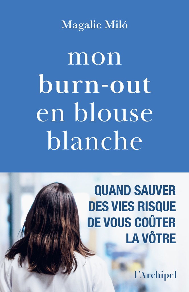 [9782809852257] Mon burn-out en blouse blanche