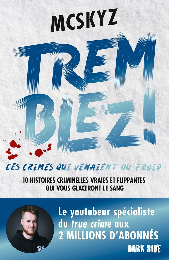 [9782017309086] Tremblez ! Ces crimes qui venaient du froid