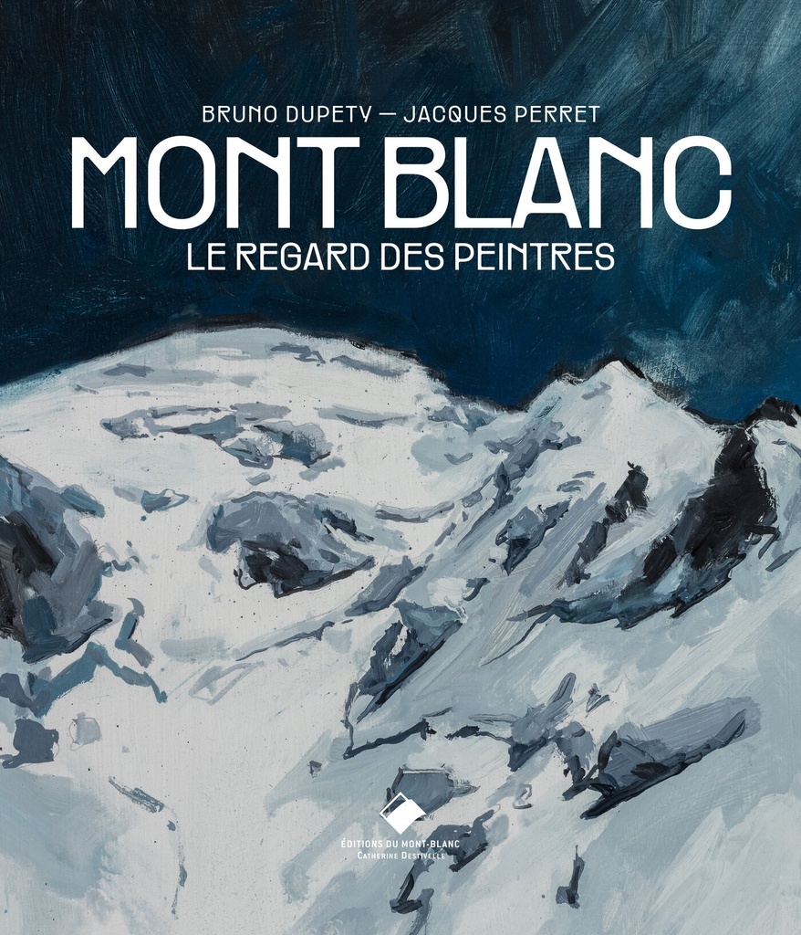 [9782365452076] Mont Blanc, le regard des peintres