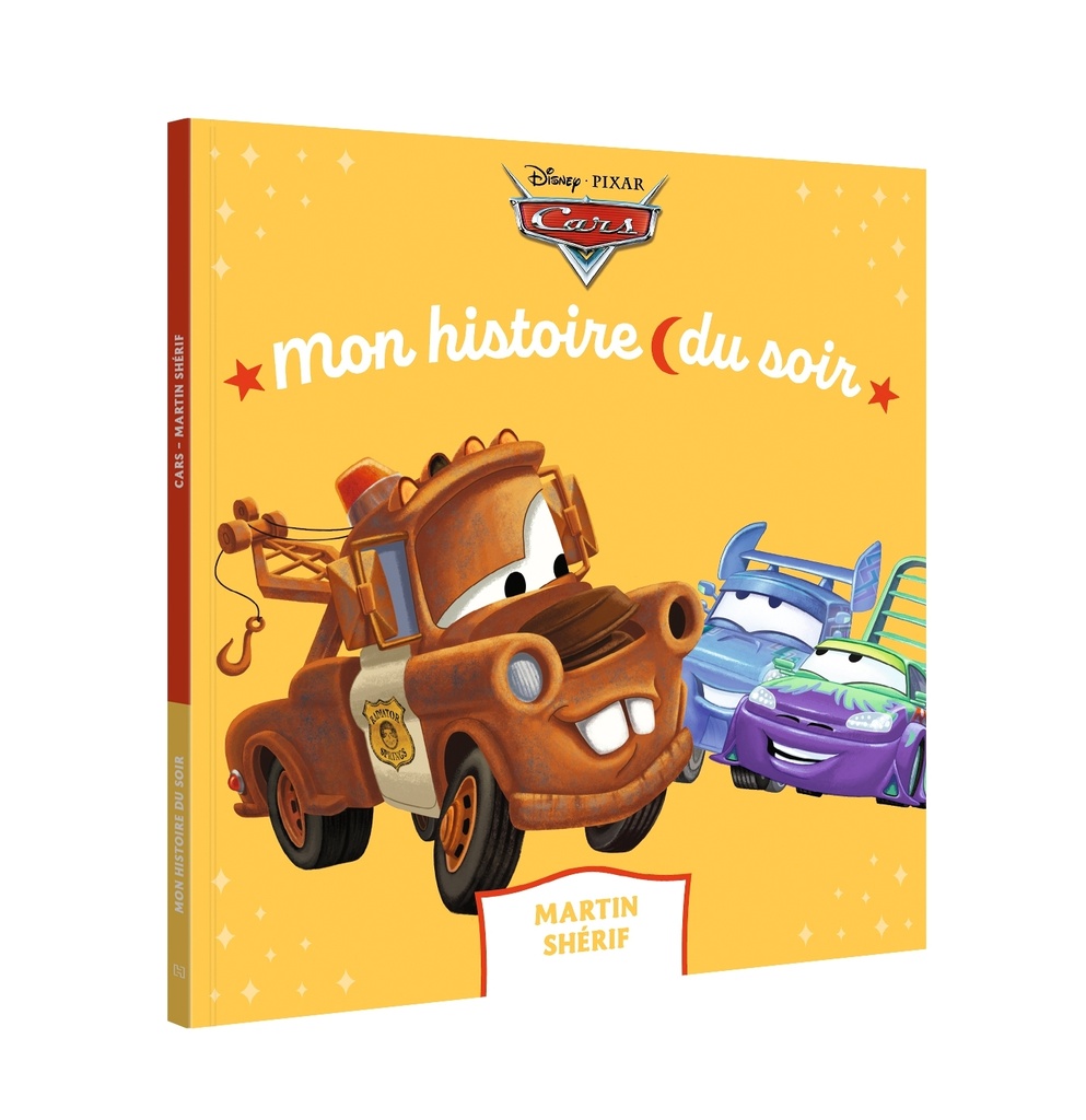 [9782017868194] CARS - Mon Histoire du Soir - Martin Shérif - Disney Pixar