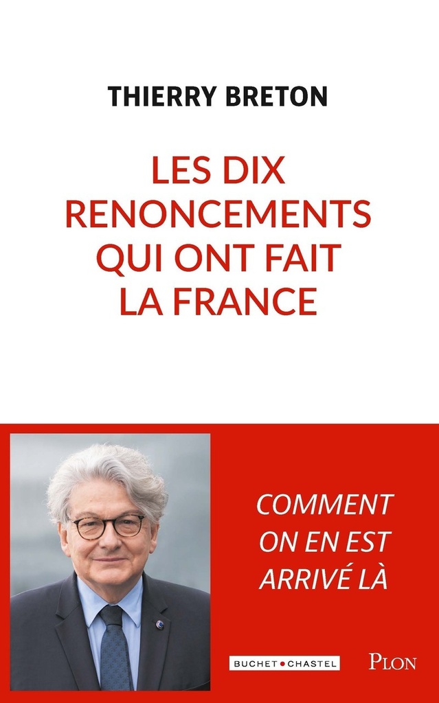 [9782259324311] Les Dix renoncements qui ont fait la France
