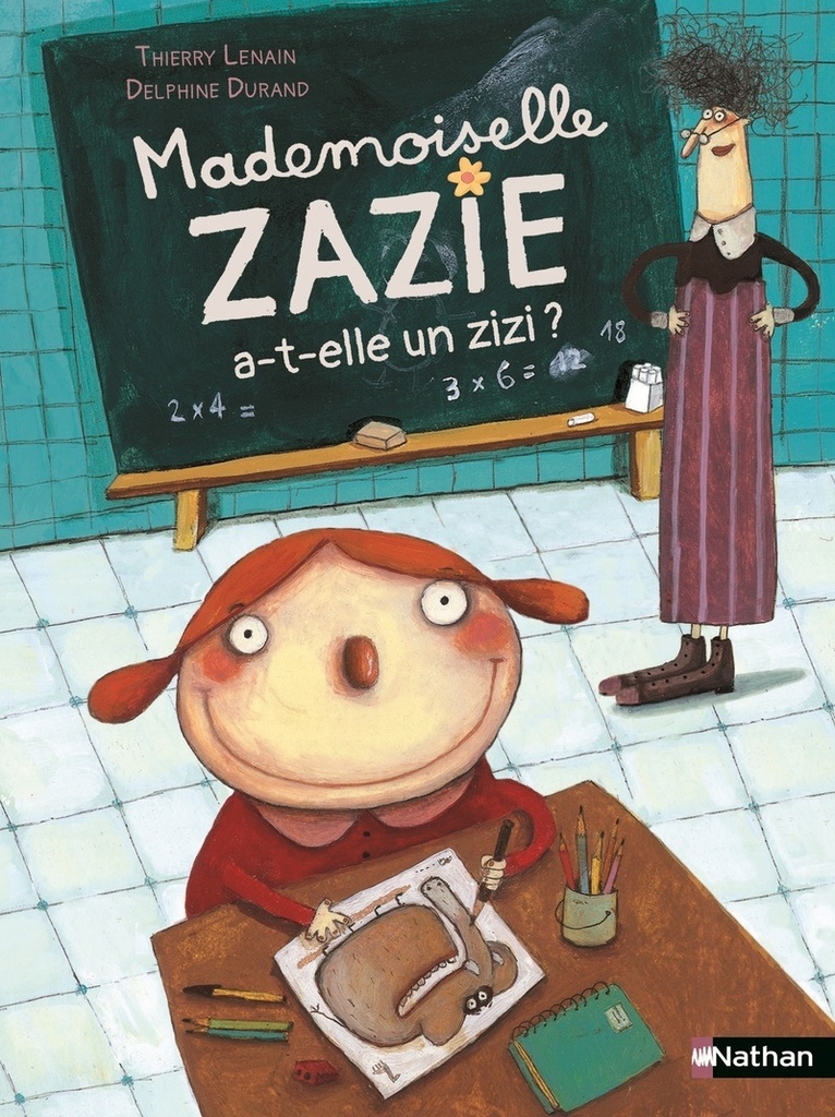 [9782095061852] Mademoiselle Zazie a-t-elle un zizi ?