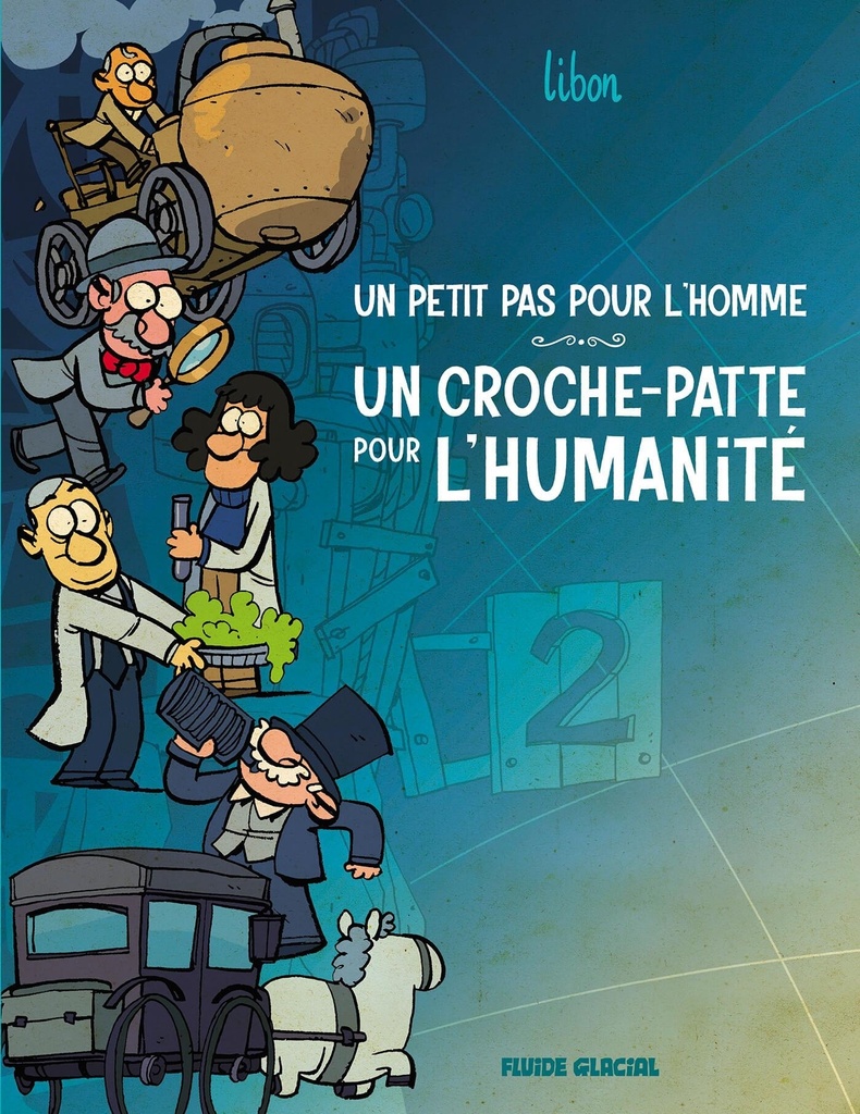 [9791038205888] Un petit pas pour l'homme, un croche-patte pour l'humanité - tome 02