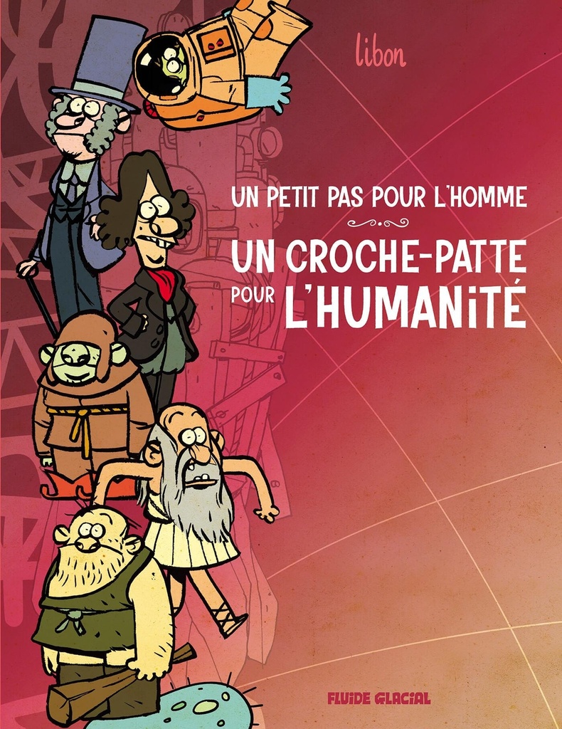[9791038209046] Un petit pas pour l'homme, un croche-patte pour l'humanité - tome 01