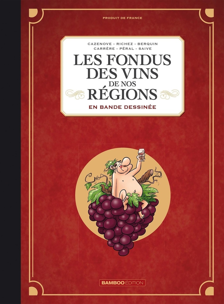 [9791041115136] Les Fondus des vins de nos régions - intégrale