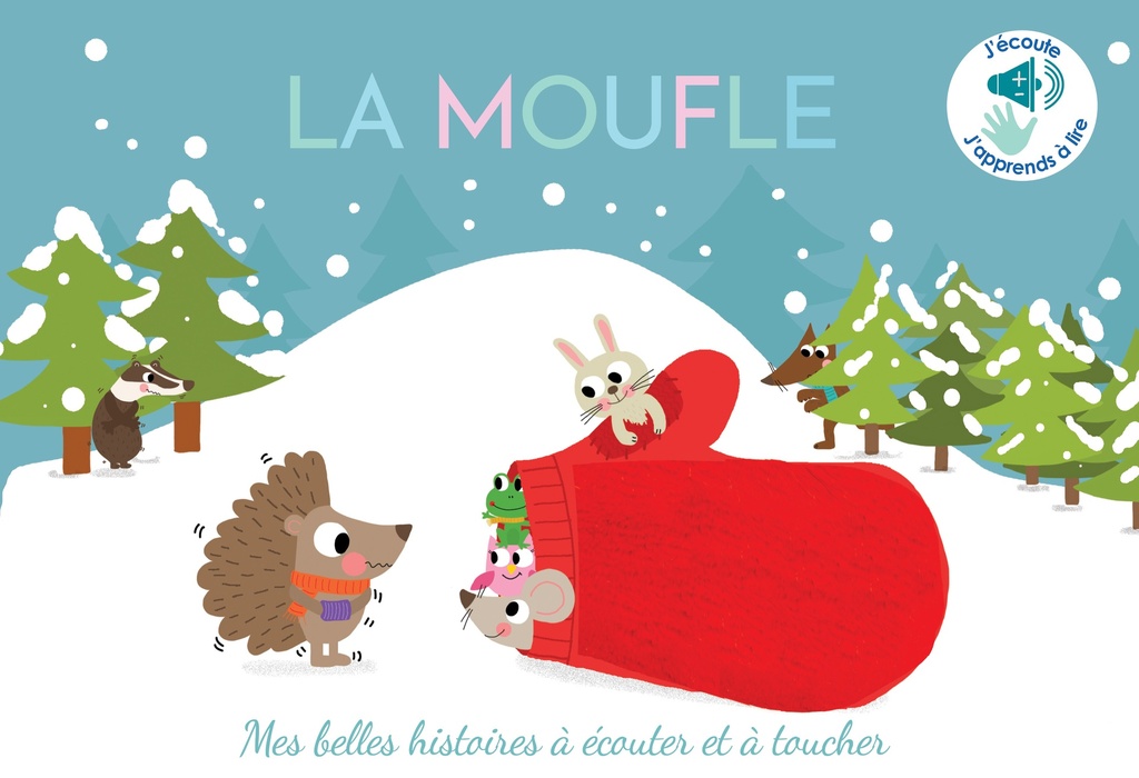 [9782354817077] La moufle - Mes belles histoires à écouter et à toucher