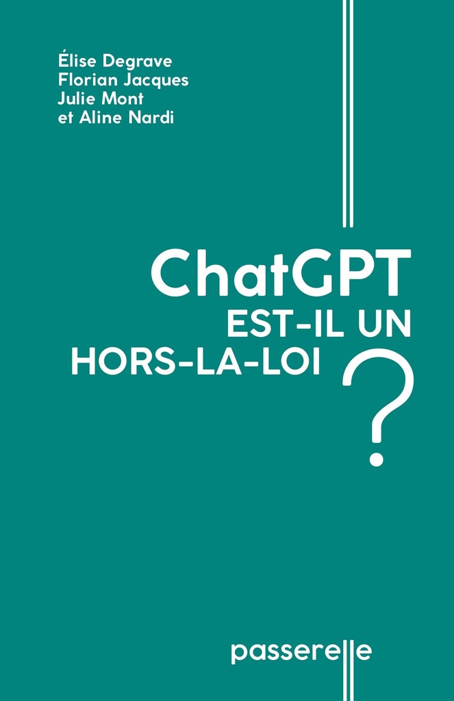 [9782390292302] CHATGPT EST-IL UN HORS-LA-LOI ?