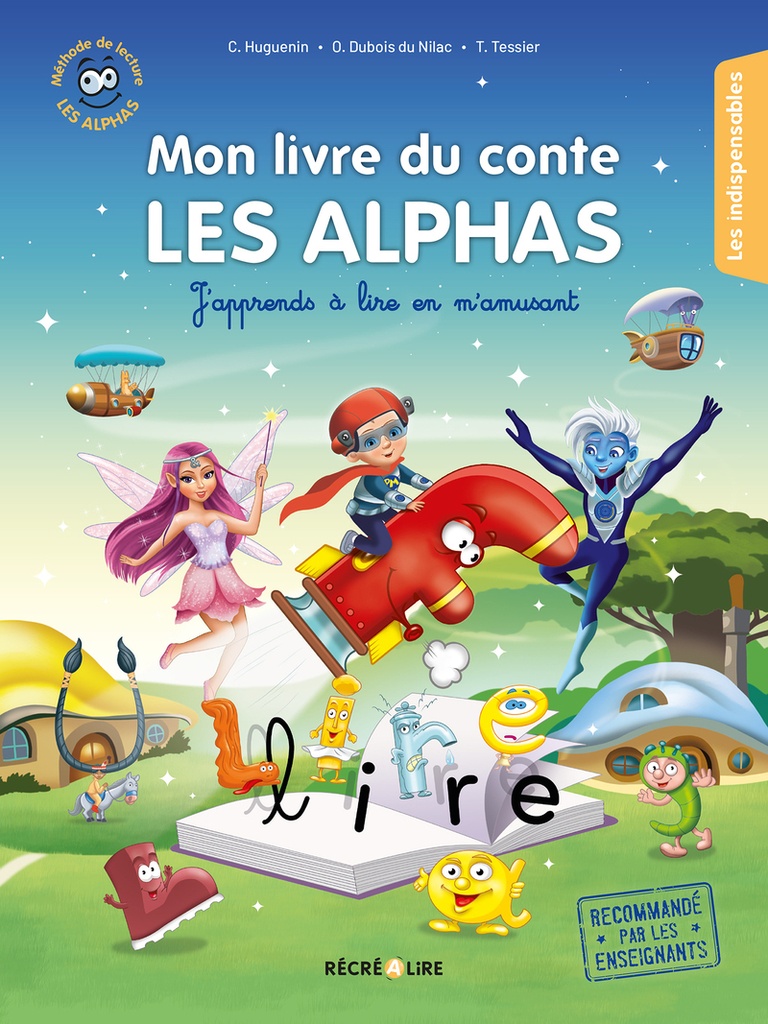 [9782366471960] Mon livre du conte Les Alphas - J'apprends à lire en m'amusant