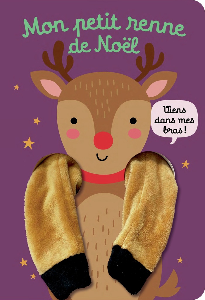 [9782203296039] Viens dans mes bras ! - Mon petit renne de Noël