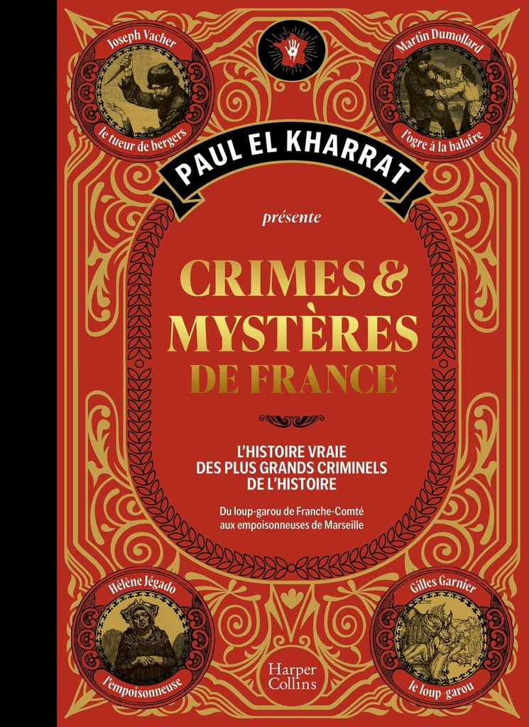 [9791033924807] Crimes et mystères de France (Beau livre)