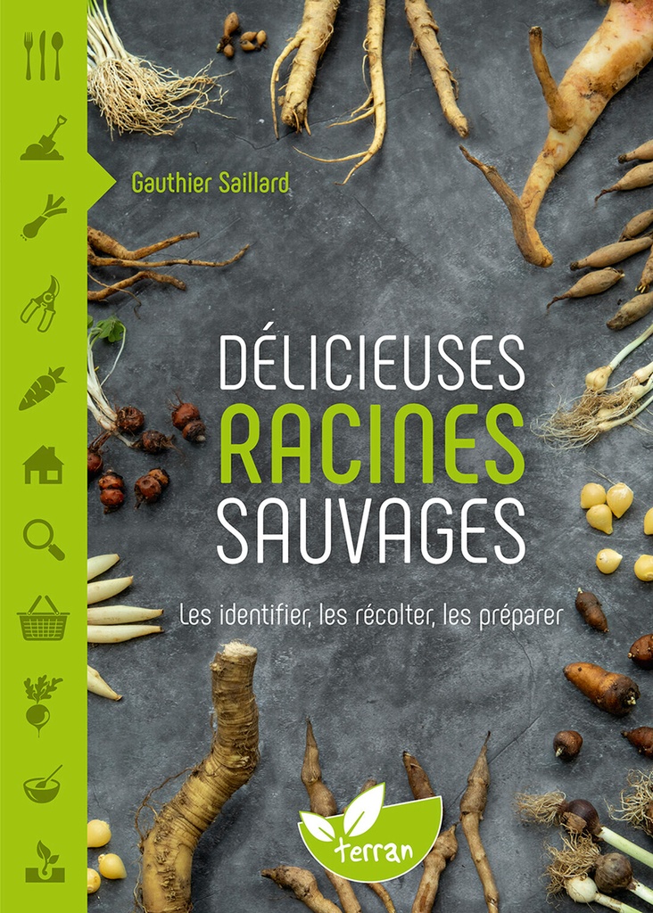 [9782359812015] Délicieuses Racines sauvages – Les identifier, les récolter, les préparer