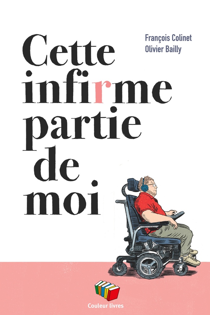 [9782870039298] CETTE INFIRME PARTIE DE MOI