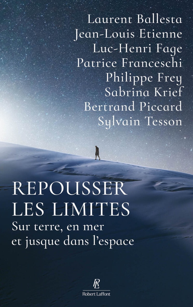 [9782221279441] Repousser les limites - Sur terre, en mer et jusque dans l'espace