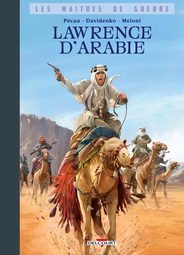 [9782413038894] Les Maîtres de guerre - Lawrence d'Arabie