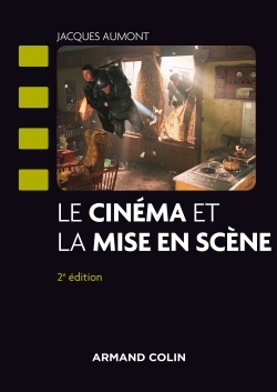 [9782200603991] Le cinéma et la mise en scène