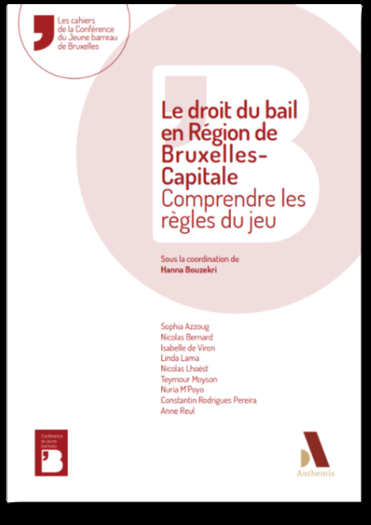 [9782807216037] LE DROIT DU BAIL EN RÉGION DE BRUXELLES-CAPITALE
